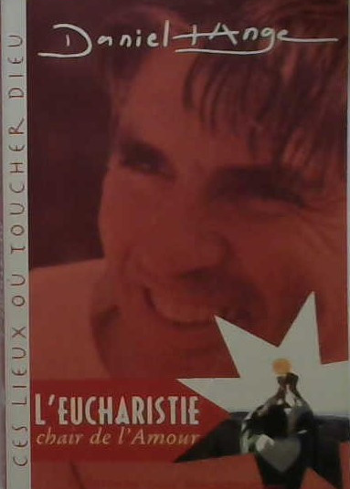 L'Eucharistie, chair de l'Amour
