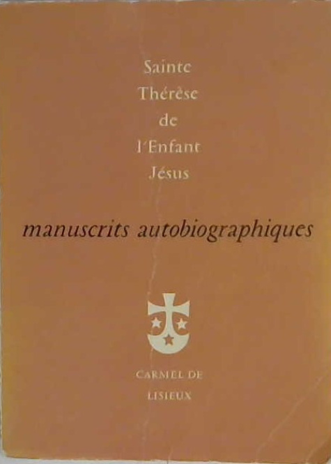 Manuscrit autobiographiques Sainte Thérèse de Lisieux