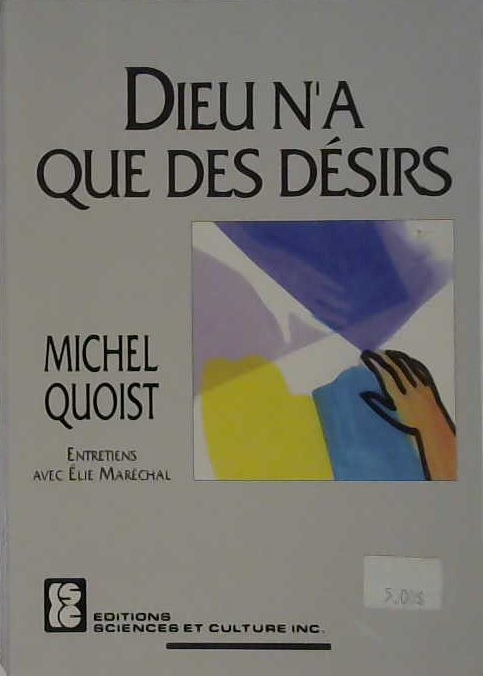 Dieu n'a que des désirs