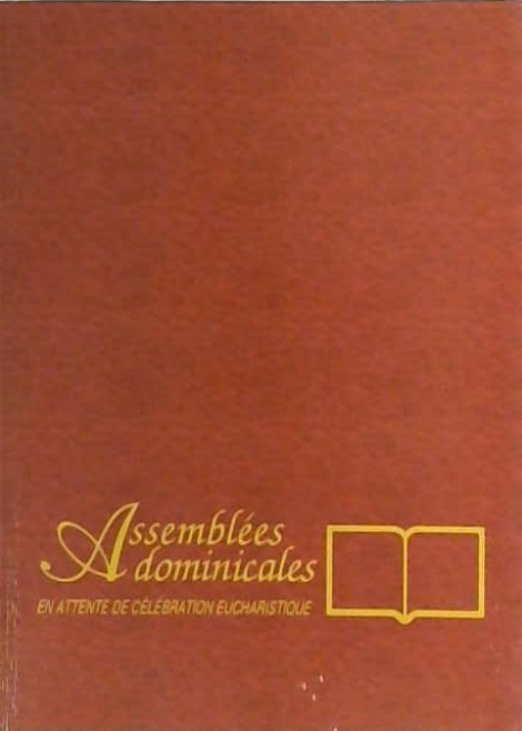 Assemblée dominicales, en attente de célébration eucharistique