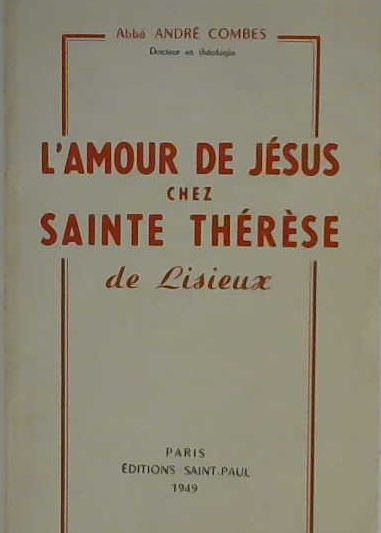 L'amour de Jésus chez sainte Thérèse
