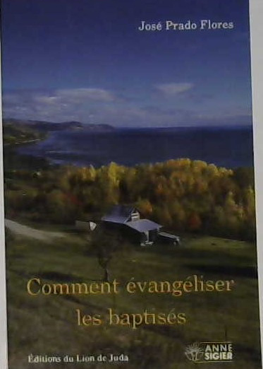 Comment évangéliser les baptisés