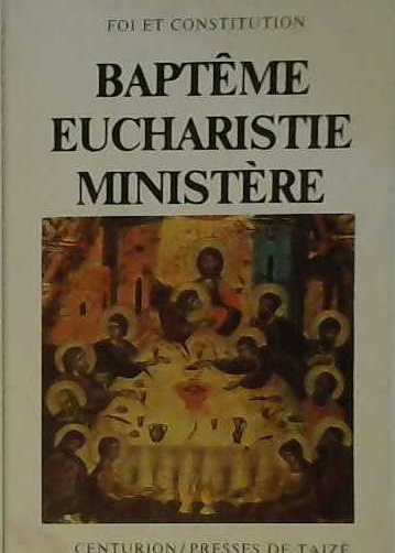 Baptême eucharistie ministère