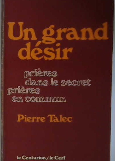 un grand désir