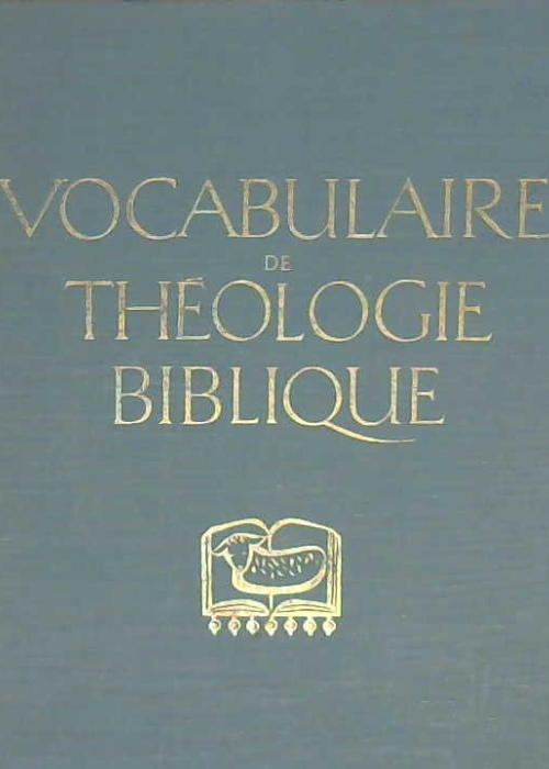 Vocabulaire de Théologie Biblique