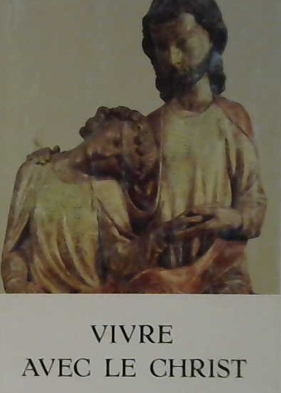 Vivre avec le Christ
