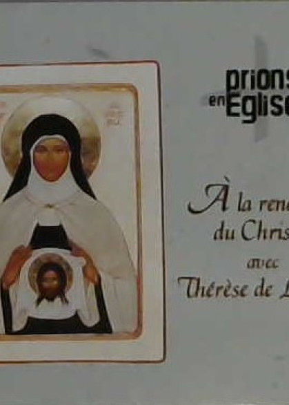 Prions en Église à la rencontre du Christ...