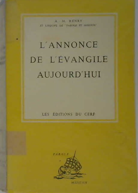 l'annonce de l'évangile aujourd'hui