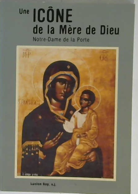 Une icône de la mère de Dieu, Notre-Dame de la porte