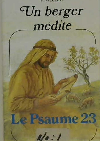 Un berger médite le psaume 23