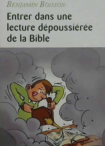 Entrer dans une lecture dépoussiérée de la Bible