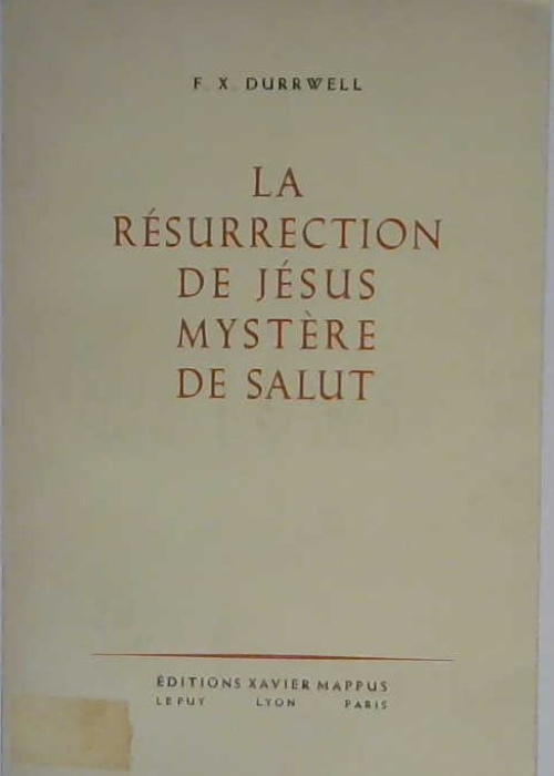 La résurrection de Jésus Mystère de salut