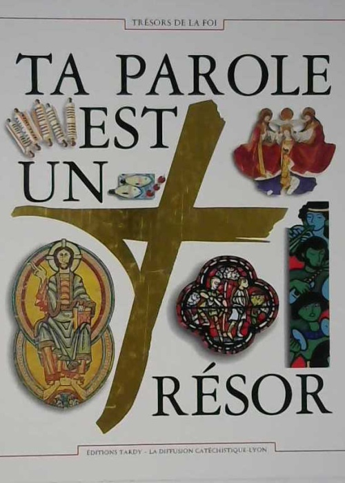 Ta parole est un Trésor