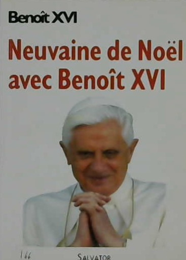 neuvaine de Noël avec Benoît XVI