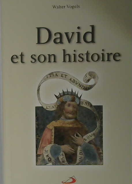 David et son histoire