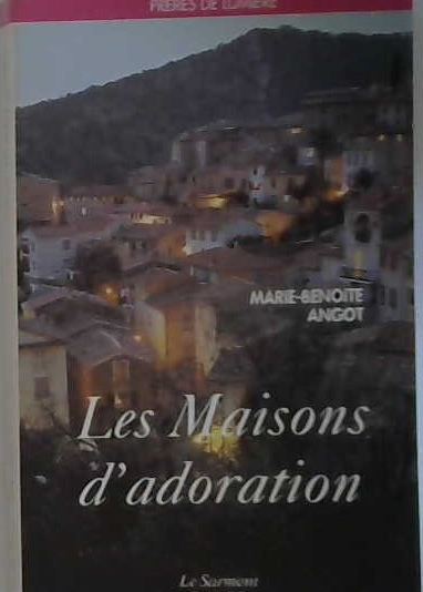Les maisons d'adoration