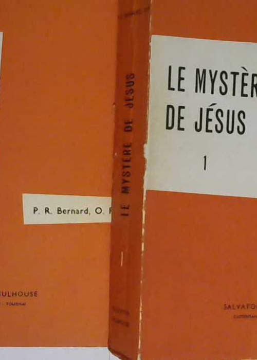 Le mystère de Jésus tome 1 et 2