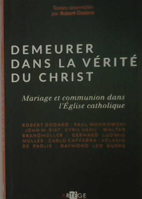 Demeurer dans la vérité du Christ