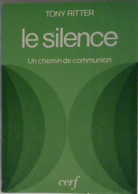 Le silence un chemin de communion