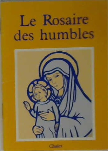 le rosaire des humbles (livret)