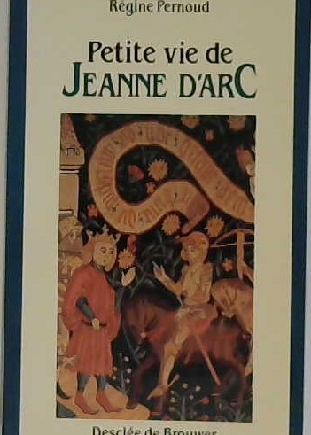Petite vie de Jeanne d'Arc