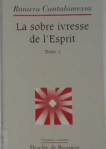 la sobre ivresse de l'Esprit tome 1