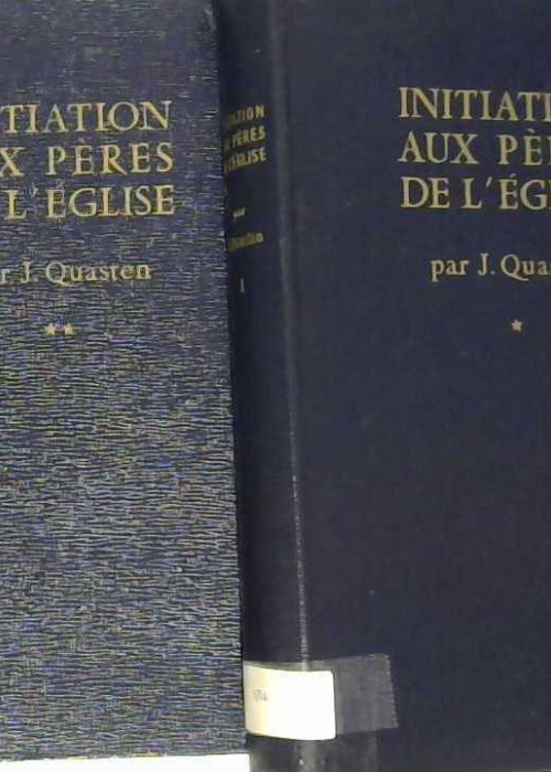 Initiation aux pères de l'Église (tome 1 et 2)