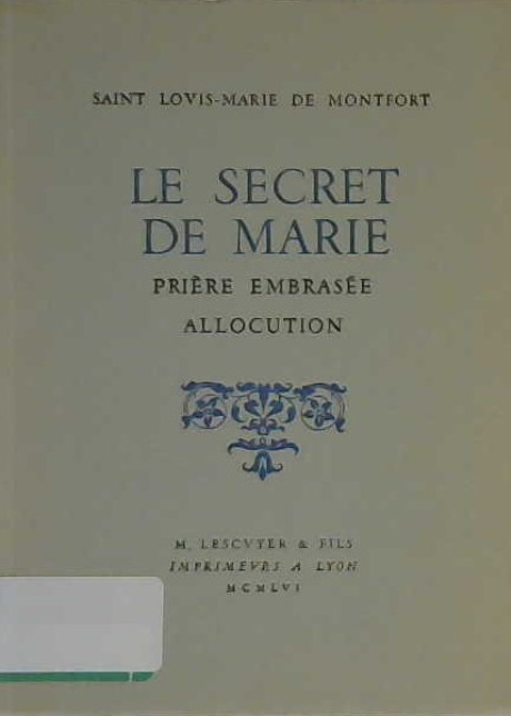 le secret de Marie prière embrasée allocution