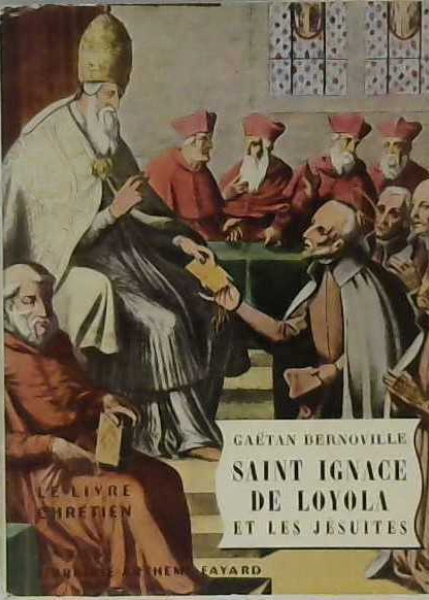 Saint Ignace de Loyola et les Jésuites
