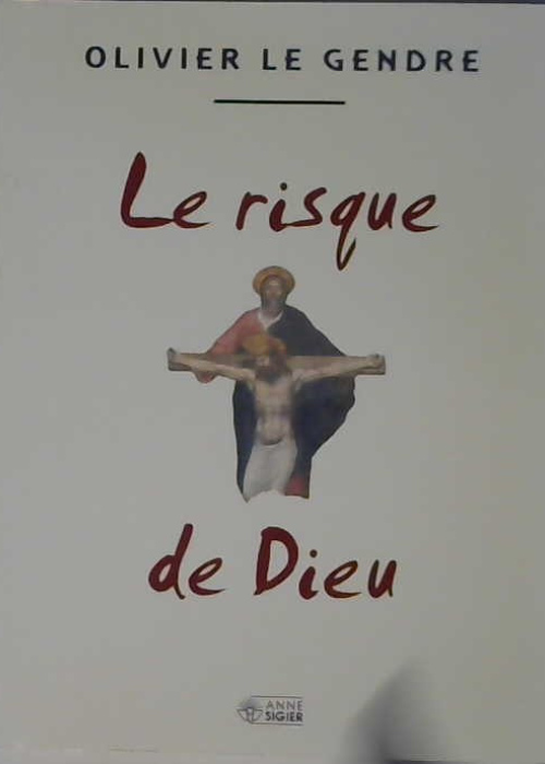 Le risque de Dieu