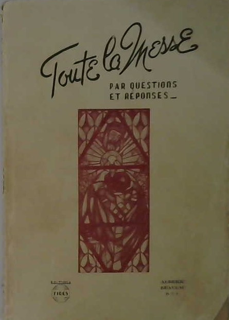 Toute la messe par questions et réponses