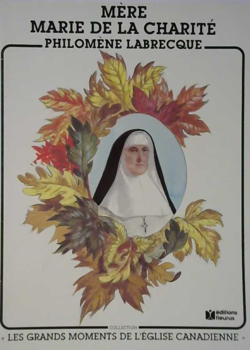 mère Marie de la Charité, Philomène Labrecque