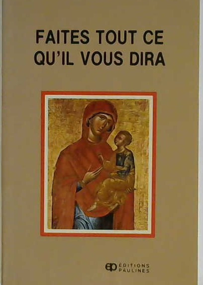 Faites tout ce qu'il vous dira