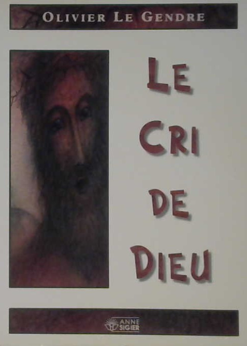 Le cri de Dieu