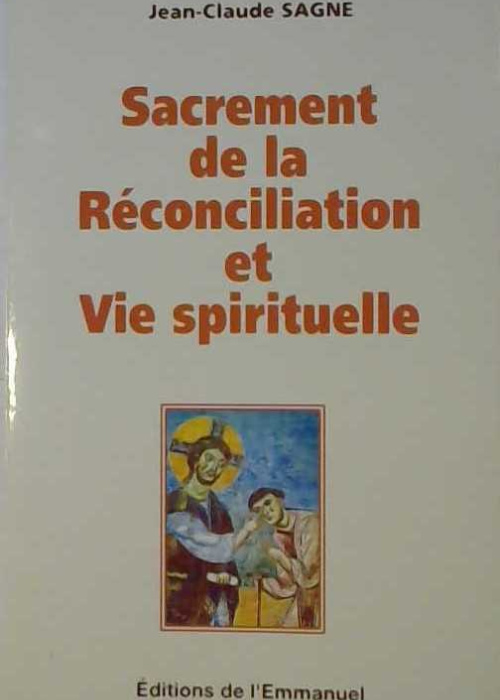 Sacrement de la réconciliation et vie spirituelle