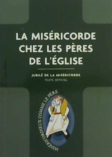 La miséricorde chez les pères de l'Église