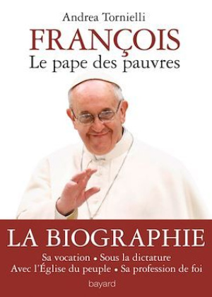 François , le pape des pauvres