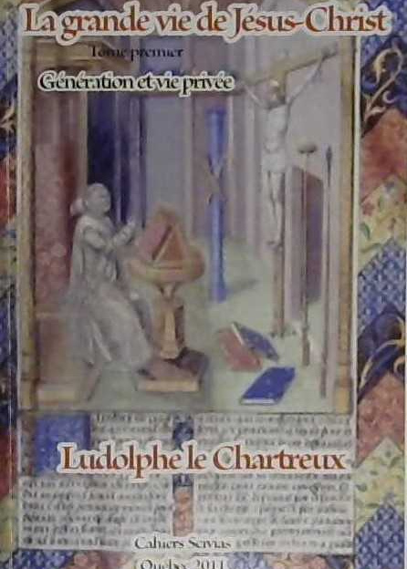 La grande vie de Jésus-Christ ( 7 tomes)