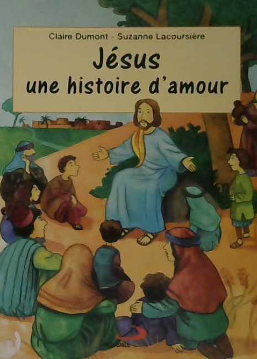 Jésus une histoire d'amour