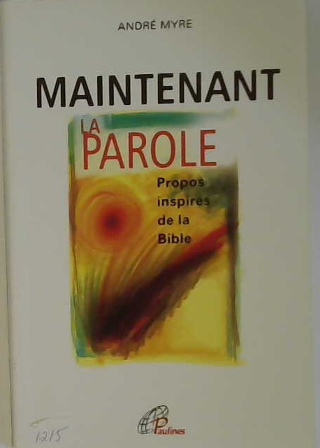 Maintenant la parole