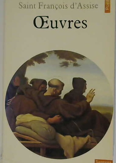 Oeuvres de Saint François d'Assise