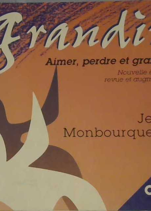 Grandir, aimer, perdre et grandir