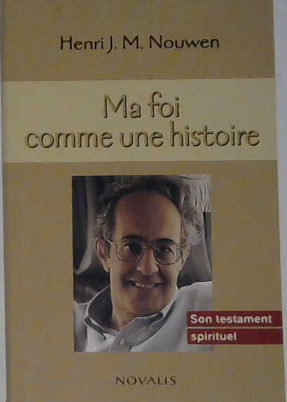 ma foi comme une histoire