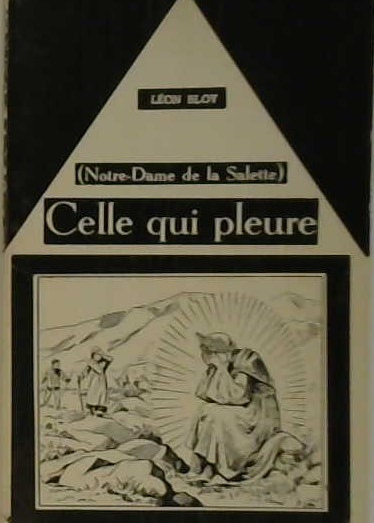 Celle qui pleure (Notre-Dame de la Salette)