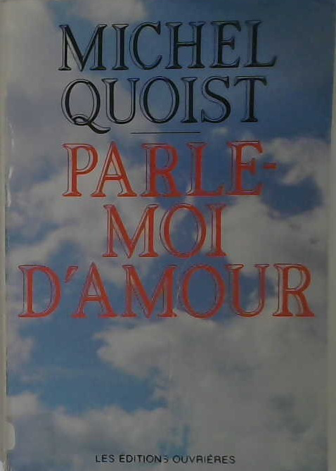 Parle-moi d'amour
