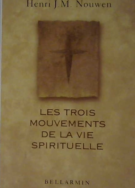 Les trois mouvements de la vie spirituelle