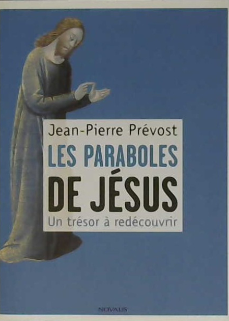 Les paraboles de Jésus, un trésor à redécouvrir