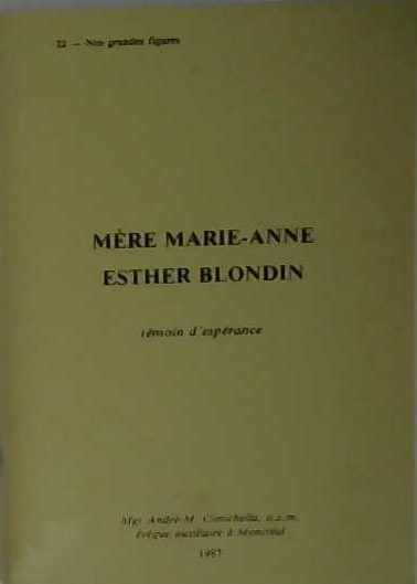Marie-Anne Esther Blondin, témoin d'espérance