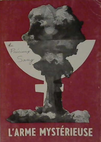 L'arme mystérieuse: le précieux sang