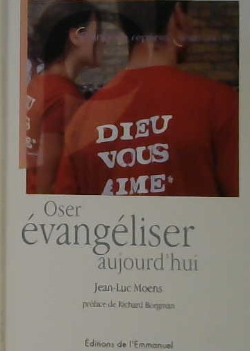oser évangéliser aujourd'hui